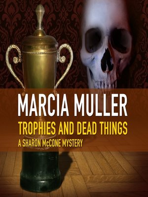 cover image of Trophies and Dead Things